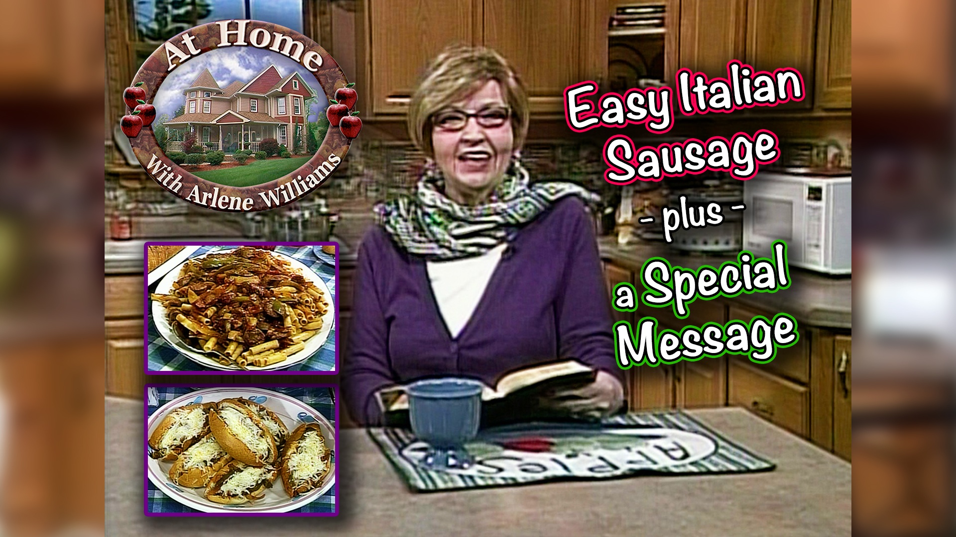 Arlene Makes Easy Italian Sausage and Shares a Special Message - At ...